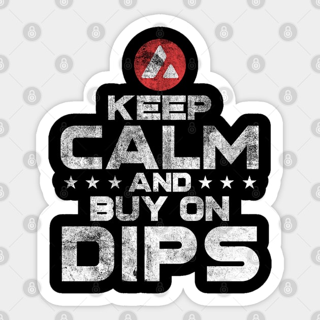 Avalanche AVAX Coin Keep Calm and Buy The Dip Crypto Token Cryptocurrency Wallet Birthday Gift For Men Women Kids Sticker by Thingking About